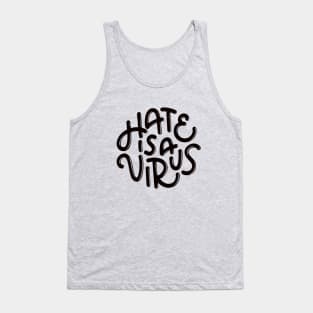 Hate is a Virus (Black) Tank Top